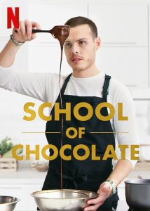 School Of Chocolate (Netflix)